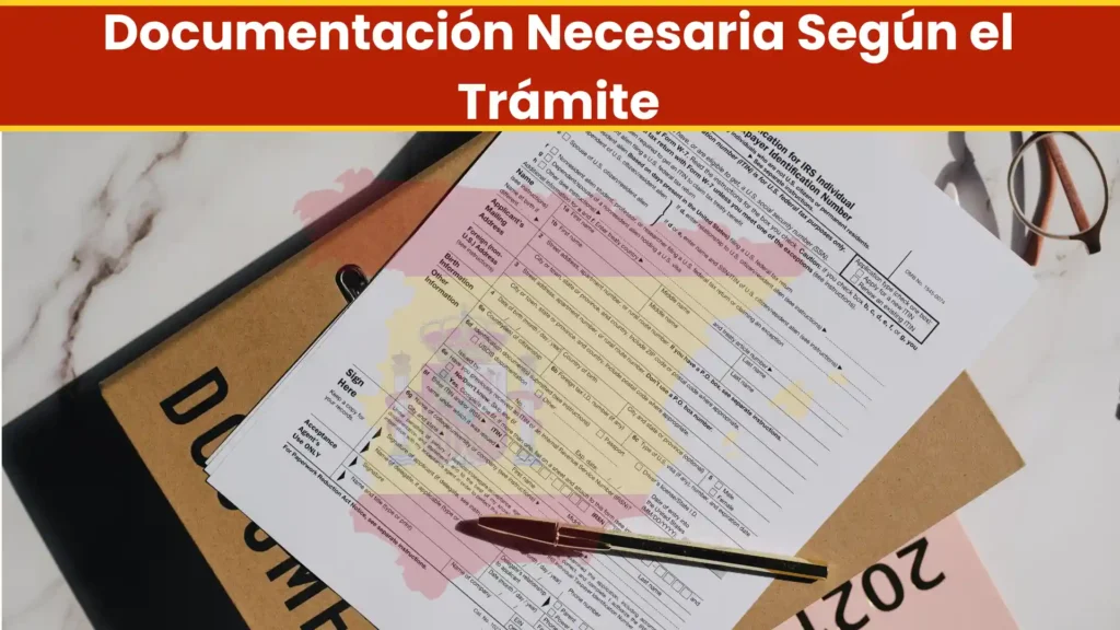 Documentación Necesaria Según el Trámite
